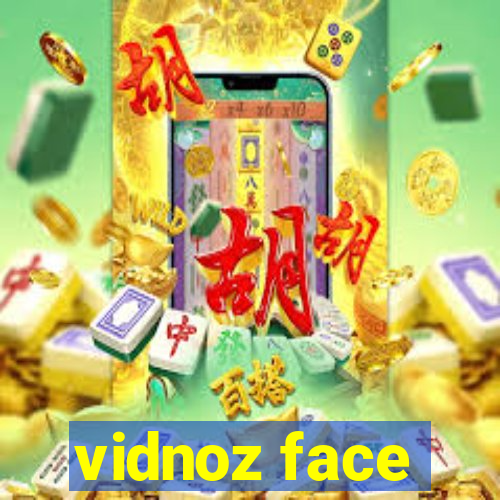 vidnoz face